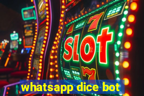 whatsapp dice bot